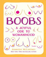 Boobs : A Joyful Ode to Womanhood - Jennifer McCartney