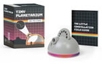 Tiny Planetarium : See the Stars! - Nick Perilli