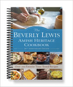 The Beverly Lewis Amish Heritage Cookbook - Beverly Lewis