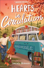 Hearts in Circulation : Checking Out Love - Sarah Monzon