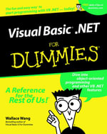 VisualBasic .NET For Dummies : For Dummies - Wallace Wang