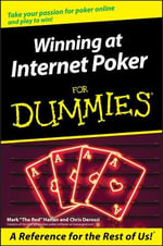 Winning At Internet Poker For Dummies : For Dummies (Computer/Tech) - Mark Harlan