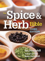 The Spice and Herb Bible - Ian Hemphill