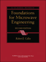 Foundations for Microwave Engineering : IEEE Press Series on Electromagnetic Wave Theory - Robert E. Collin