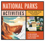National Parks Activities Kit : Facts and Fun for Exploring the Parks - Includes: 64-page Guidebook, 24-page Coloring Book, over 60 Stickers - Louise Cheadle