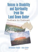 Voices in Disability and Spirituality from the Land Down Under : Outback to Outfront - Christopher Newell