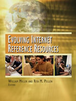 Evolving Internet Reference Resources : Published Simultaneously As the Journal of Religion, Spirituality and Aging, Vol. 17, Nos. 1/2. Ser. - Rita  Pellen