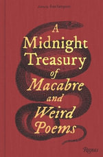 A Midnight Treasury of Macabre and Weird Poems - Ana Sampson