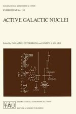 Active Galactic Nuclei : International Astronomical Union Symposia - D.E. Osterbrock