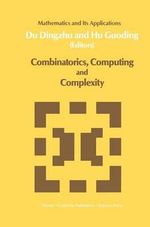 Combinatorics, Computing and Complexity : Chinese Series - Xiao-Xin Du