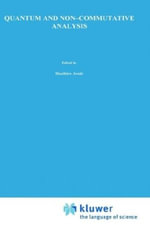 Mathematical Physics Studies : Past, Present and Future Perspectives - Huzihiro Araki
