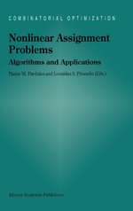 Nonlinear Assignment Problems : Algorithms and Applications : Algorithms and Applications - Panos M. Pardalos