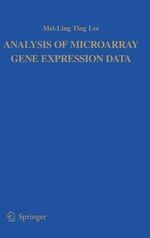 Analysis of Microarray Gene Expression Data : Trends in Logic - Mei-Ling Ting Lee