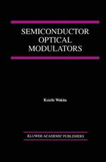 Semiconductor Optical Modulators - Koichi Wakita