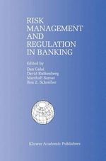 Risk Management and Regulation in Banking : Proceedings of the International Conference on Risk Management and Regulation in Banking (1997) - International Conference on Risk Managem