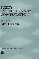 Fuzzy Evolutionary Computation - Witold Pedrycz