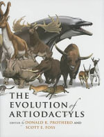 The Evolution of Artiodactyls - Donald R. Prothero