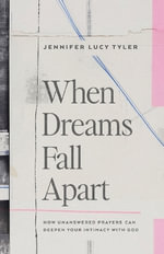 When Dreams Fall Apart - Jennifer Lucy Tyler