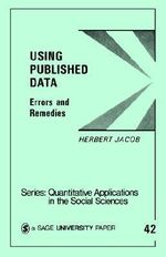 Using Published Data : Errors and Remedies - Herbert Jacob