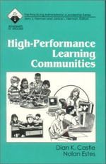 High-Performance Learning Communities : Roadmaps to Success - Dian K. Castle