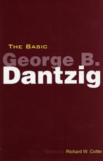 The Basic George B. Dantzig : Stanford Business Books (Hardcover) - Richard Cottle