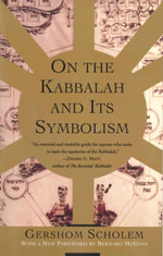 On the Kabbalah and its Symbolism : Mysticism and Kabbalah - Gershom Scholem