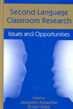 Second Language Classrm Rsch H Pod : Issues and Opportunities - Jacquelyn Schachter