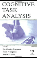 Cognitive Task Analysis : Research and Applications - Jan Maarten Schraagen