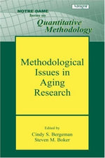 Methodological Issues in Aging Research : Notre Dame Series on Quantitative Methodology - Cindy S. Bergeman