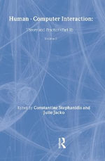 Human-Computer Interaction : Theory and Practice (part 2), Volume 2 - Constantine Stephanidis