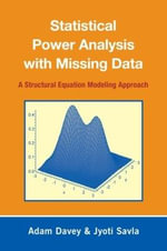Statistical Power Analysis with Missing Data : A Structural Equation Modeling Approach - Adam Davey