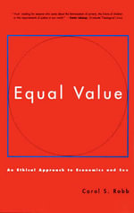 Equal Value : An Ethical Approach to Economics and Sex - Carol S. Robb