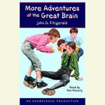 More Adventures of the Great Brain : The Great Brain : Book 2 - John Fitzgerald