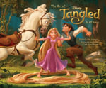 The Art of Tangled (Disney) : Disney - Jeff Kurtti