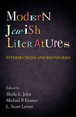 Modern Jewish Literatures : Intersections and Boundaries - Sheila E. Jelen