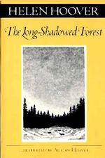 Long-Shadowed Forest : A Fesler-Lampert Minnesota Heritage Book - Helen Hoover