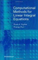 Computational Methods for Linear Integral Equations - Prem Kythe