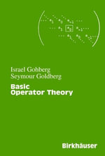 Basic Operator Theory - Israel Gohberg