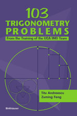 103 Trigonometry Problems : From the Training of the USA IMO Team - Titu Andreescu