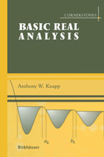 Basic Real Analysis - Anthony W. Knapp