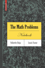 The Math Problems Notebook - Valentin Boju