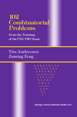 102 Combinatorial Problems : From the Training of the USA IMO Team - Titu Andreescu