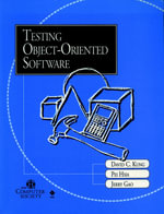 Testing Object-Oriented Software : Practitioners - David C. Kung