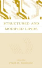 Structured and Modified Lipids - Frank D.  Gunstone