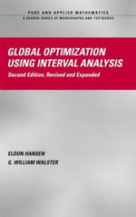 Global Optimization Using Interval Analysis : Revised And Expanded - Eldon Hansen