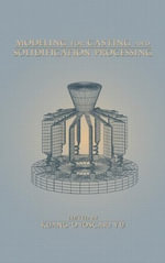 Modeling for Casting and Solidification Processing : Food Science and Technology - Kuang-Oscar Yu