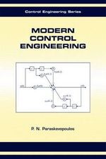 Modern Control Engineering : Automation and Control Engineering - P.N. Paraskevopoulos