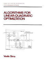 Algorithms for Linear-Quadratic Optimization : Chapman & Hall/CRC Pure and Applied Mathematics - Vasile Sima