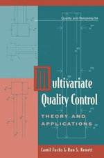 Multivariate Quality Control : Theory and Applications - Camil Fuchs