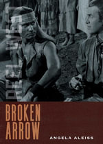Broken Arrow : Reel West Series - Angela Aleiss